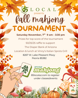 Promotional flyer for a Local presents Fall Mahjong Tournament, featuring autumn-themed illustrations of maple leaves, pumpkins, mushrooms, and a hand holding a mahjong tile. The flyer includes event details, prize information, and registration website 85localaz.