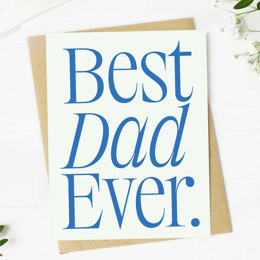Best Dad Ever Father's Day Card - 85 Local