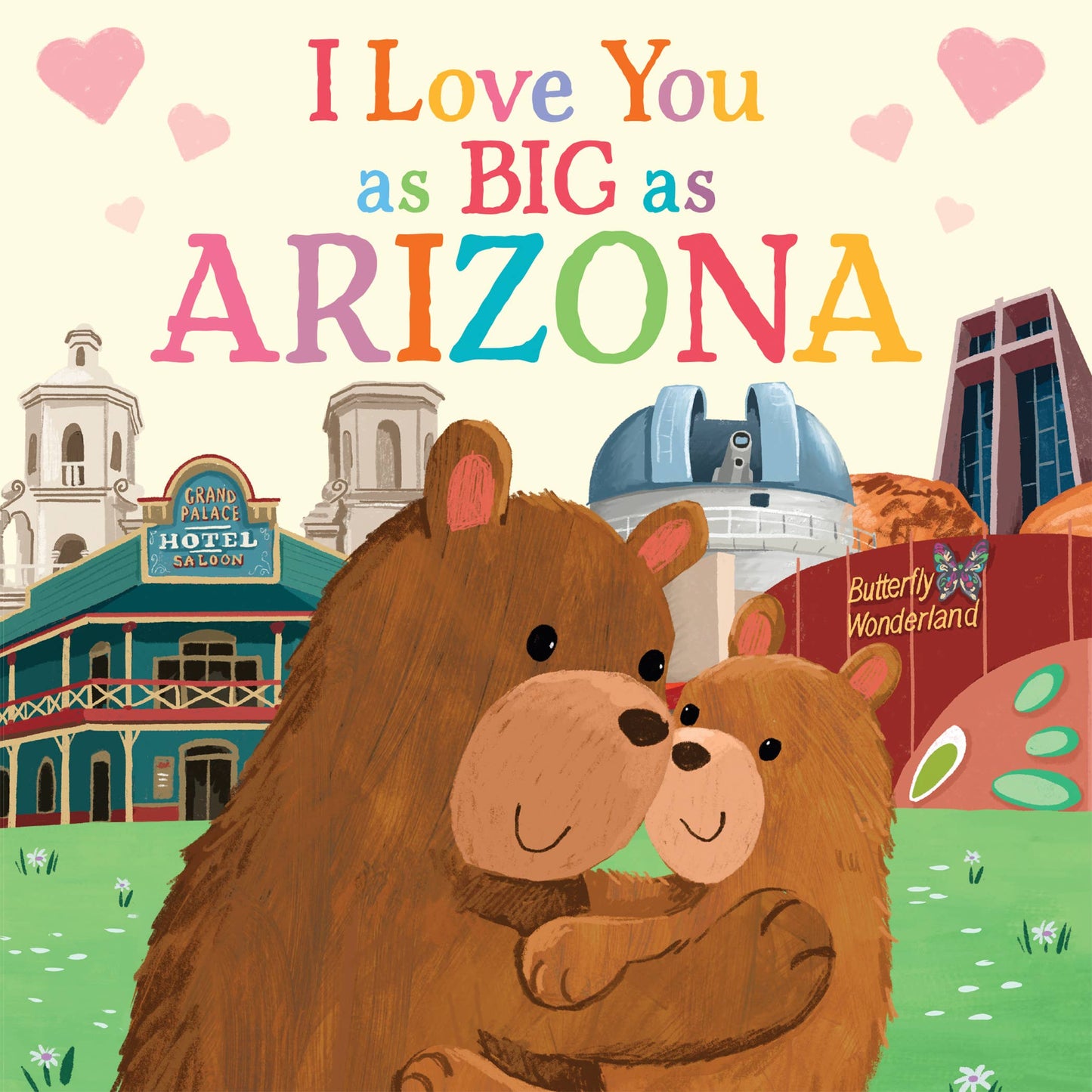 I Love You as Big as Arizona (BB)