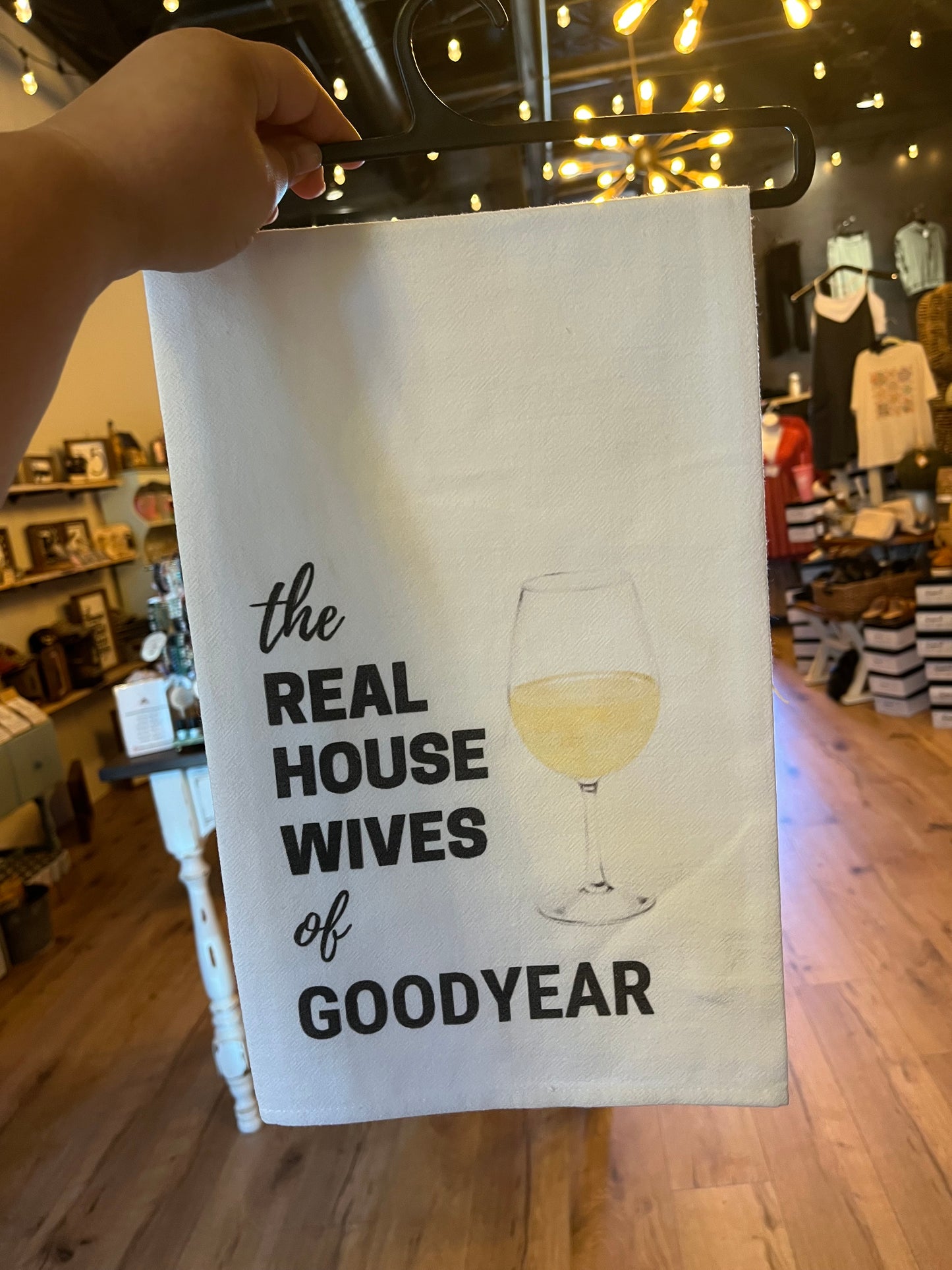 Real Housewives of Goodyear Tea Towel