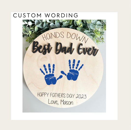 Father's Day Hand Print Sign - 85 Local