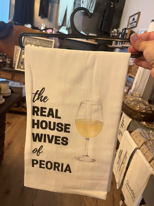 Real Housewives of Peoria Tea Towel