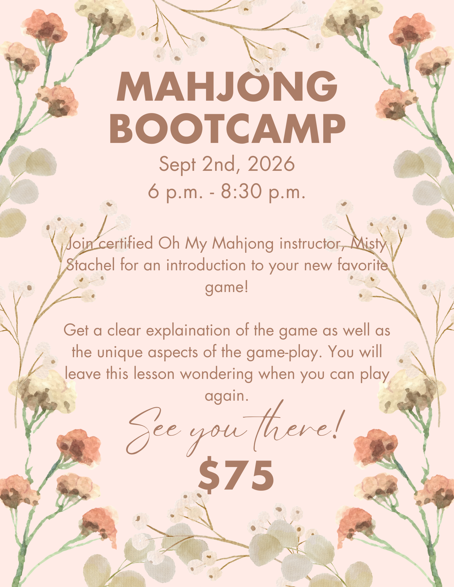 A digital flyer for a Mahjong Bootcamp event. The flyer features a light peach background decorated with watercolor illustrations of dried flowers and green stems.